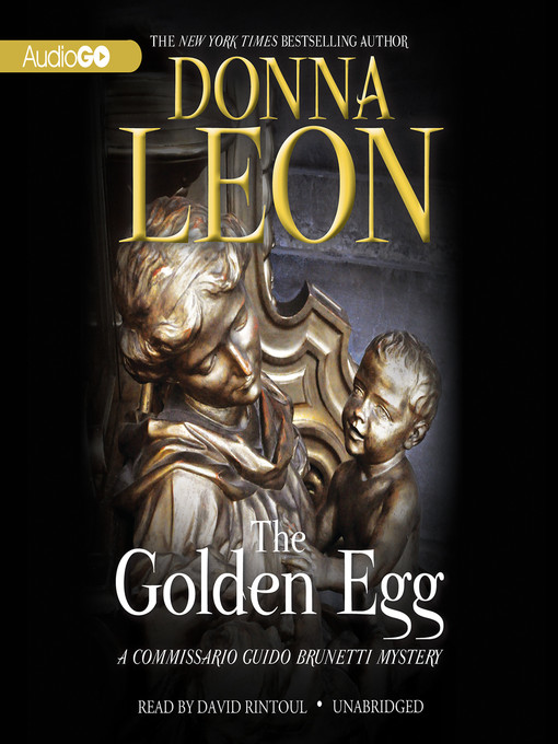 Title details for The Golden Egg by Donna Leon - Wait list